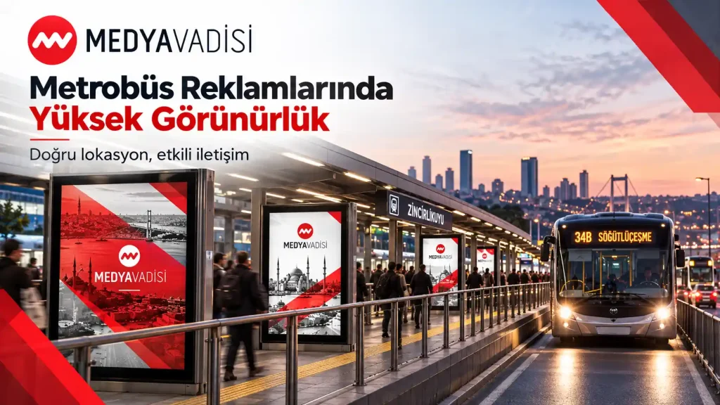 Metrobüs Reklam Planlaması